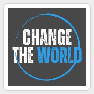 Change The World Sticker